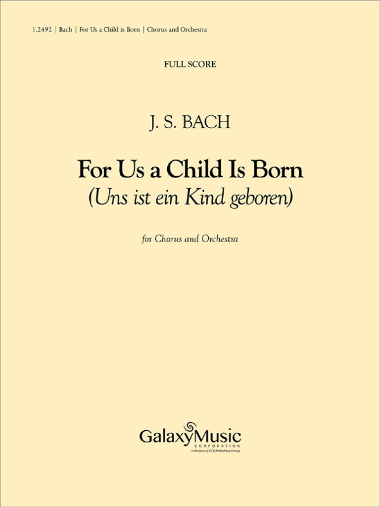 For Us a Child is Born -Cantata #142