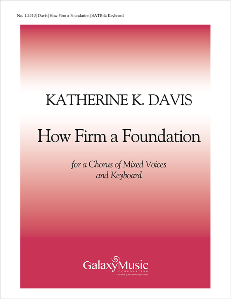 How Firm a Foundation