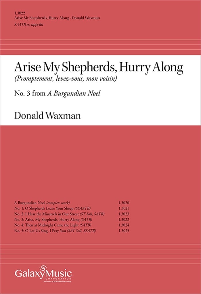 A Burgundian Noel: Arise My Shepherds, Hurry Along