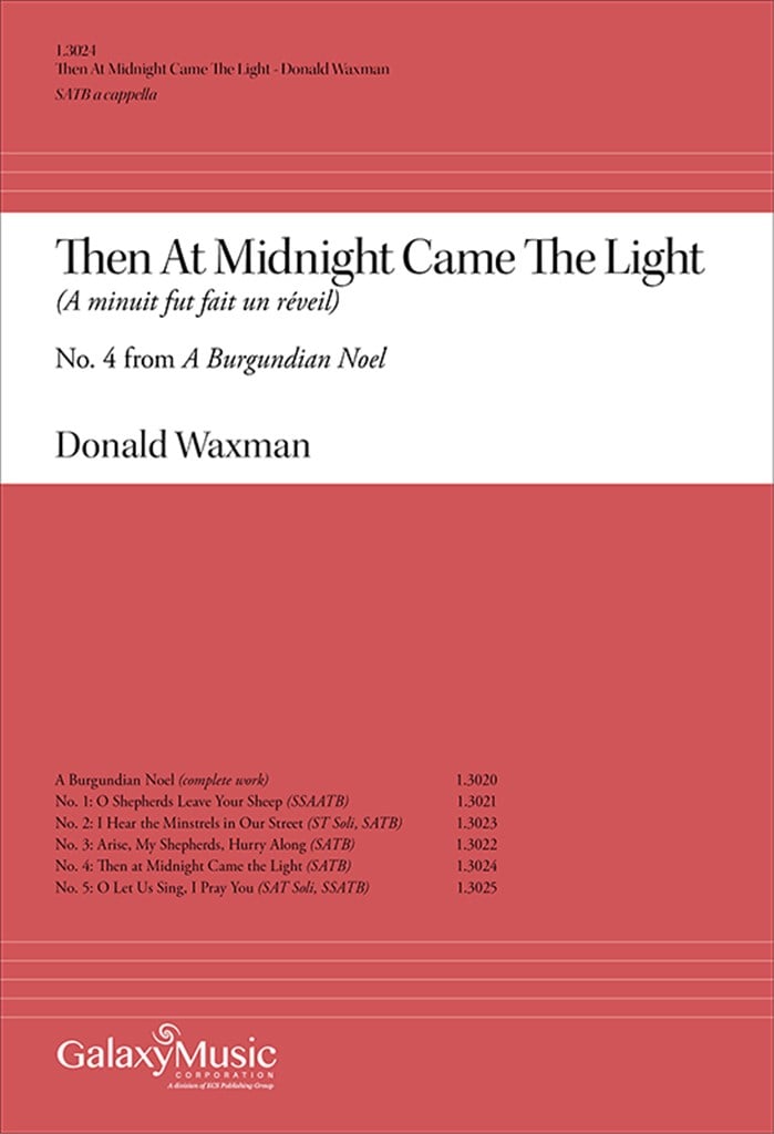 A Burgundian Noel: Then At Midnight Came the Light