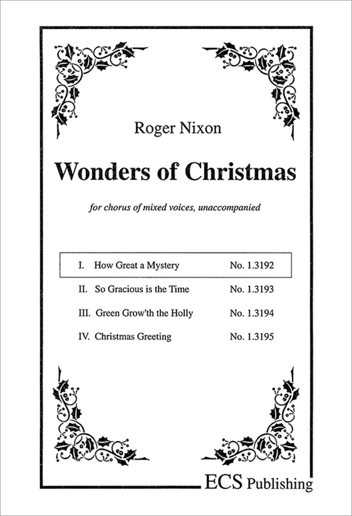 Wonders of Christmas I: No. 1. How Great a Mystery