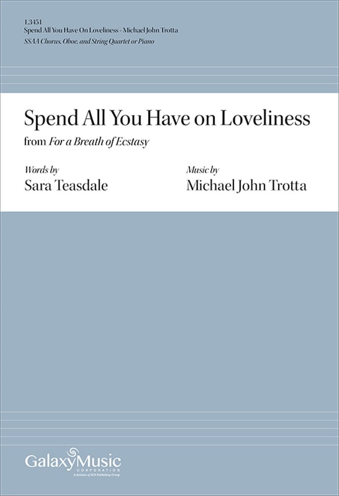 Spend All You Have On Loveliness