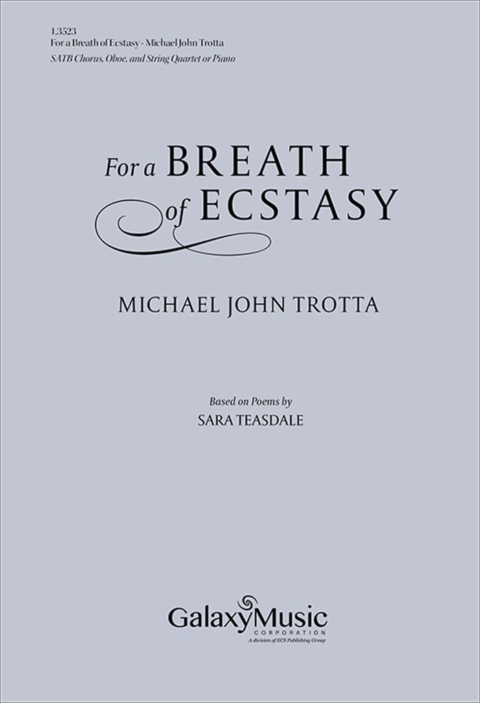 For a Breath of Ecstasy