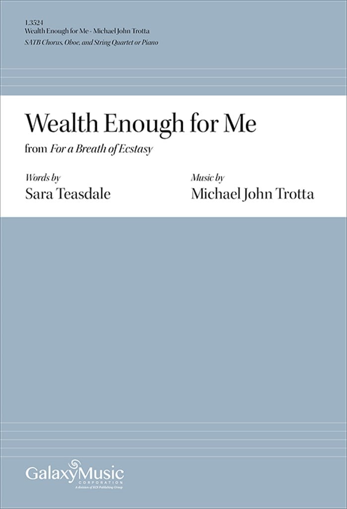 Wealth Enough for Me from For a Breath of Ecstasy