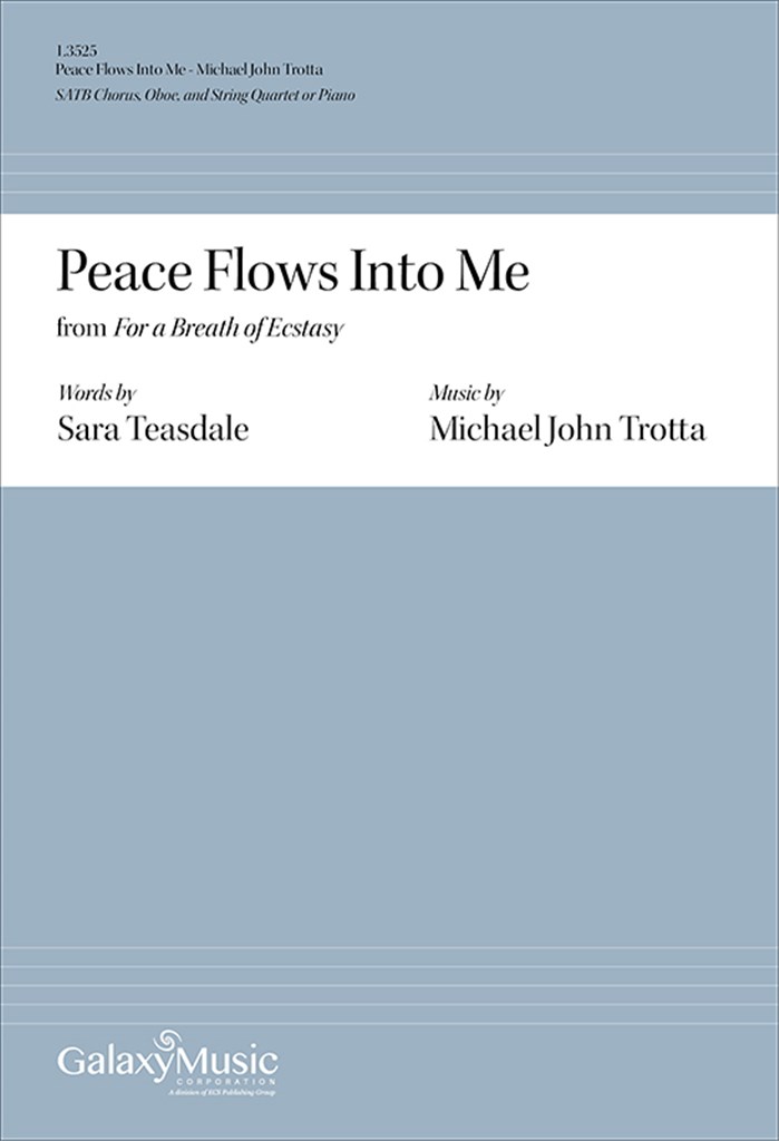 Peace Flows into Me from For a Breath of Ecstasy