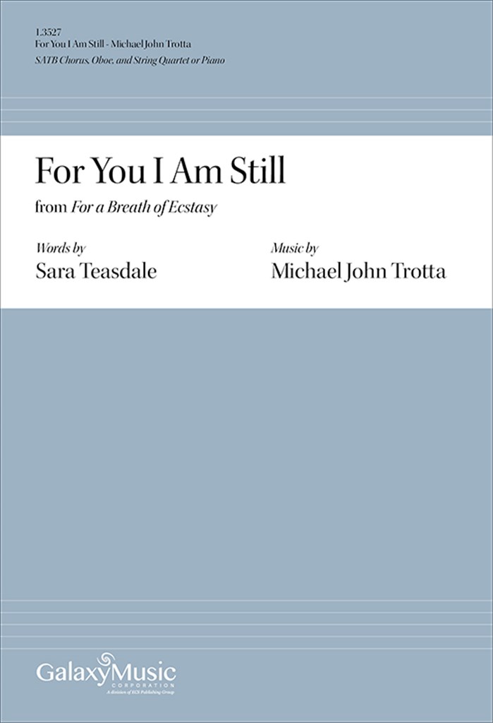 For You I Am Still from For a Breath of Ecstasy