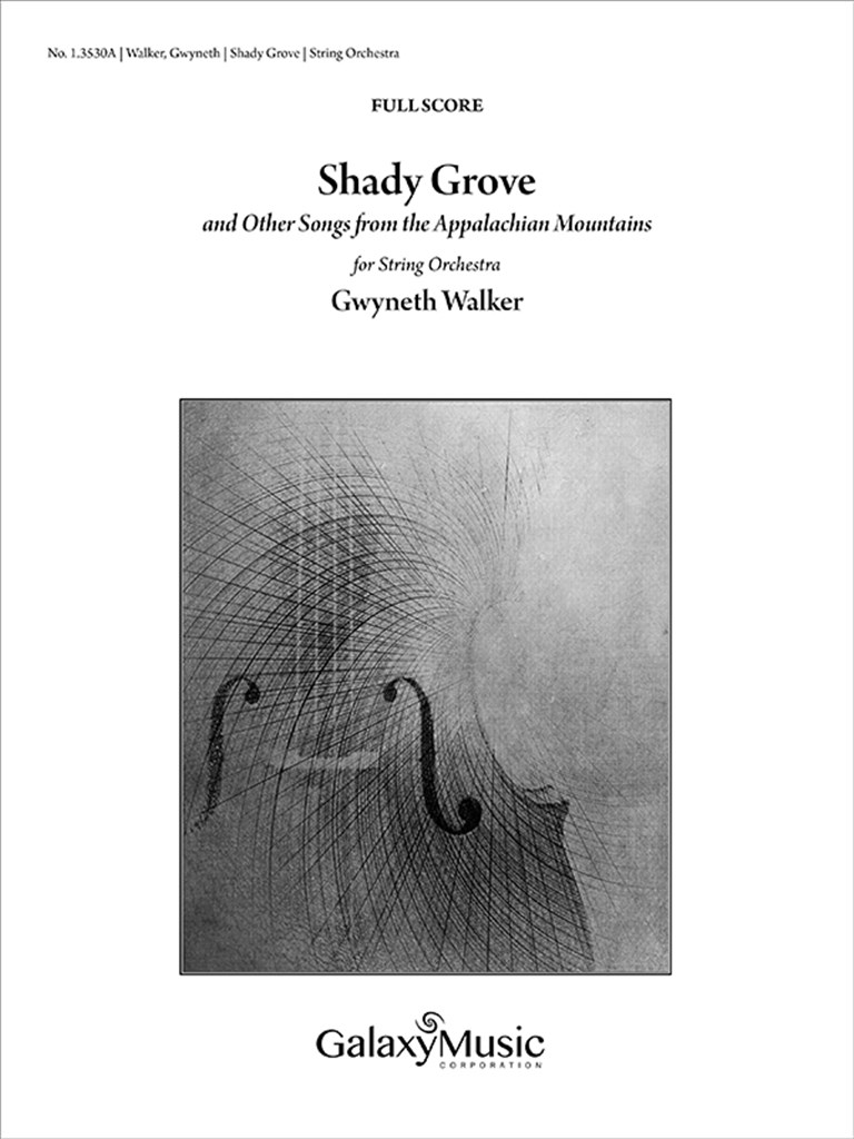 Shady Grove: and Other Songs
