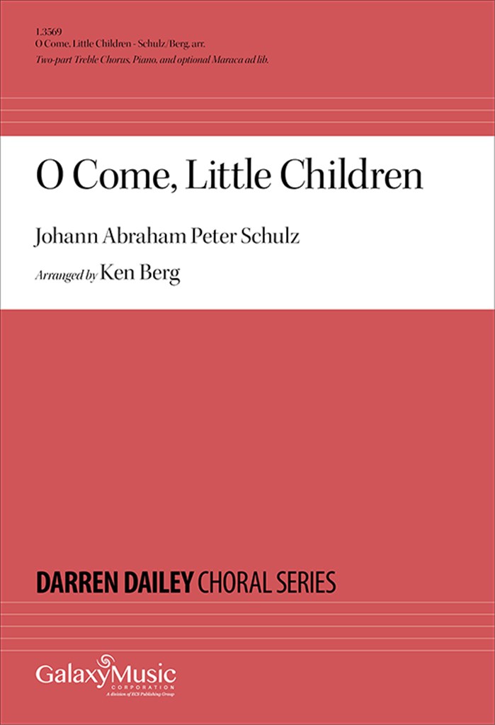 O Come, Little Children