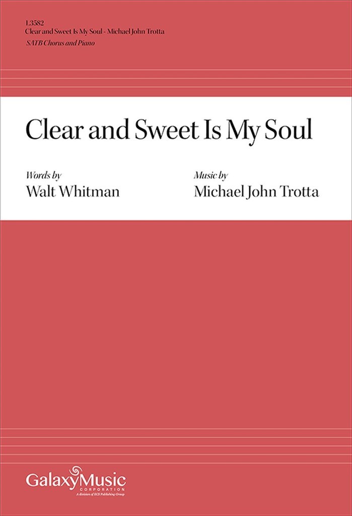 Clear and Sweet Is My Soul