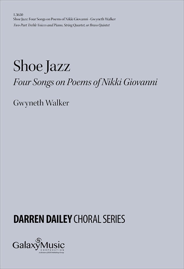 Shoe Jazz: Four Songs on Poems of Nikki Giovanni
