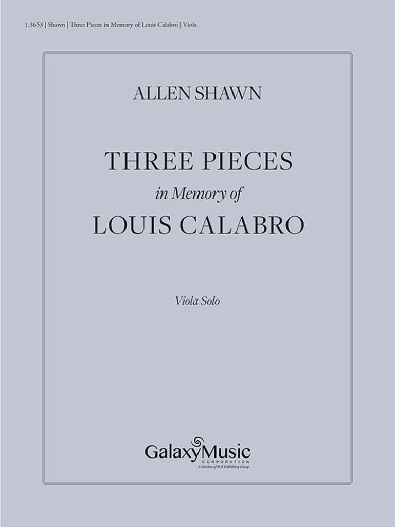 Three Pieces in Memory of Louis Calabro