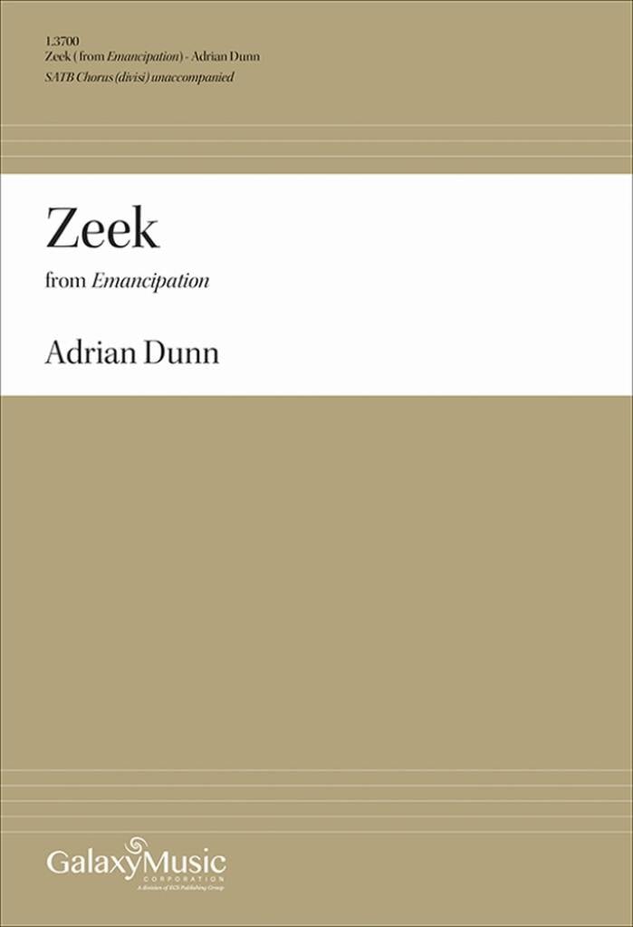 Zeek: (from Emancipation)