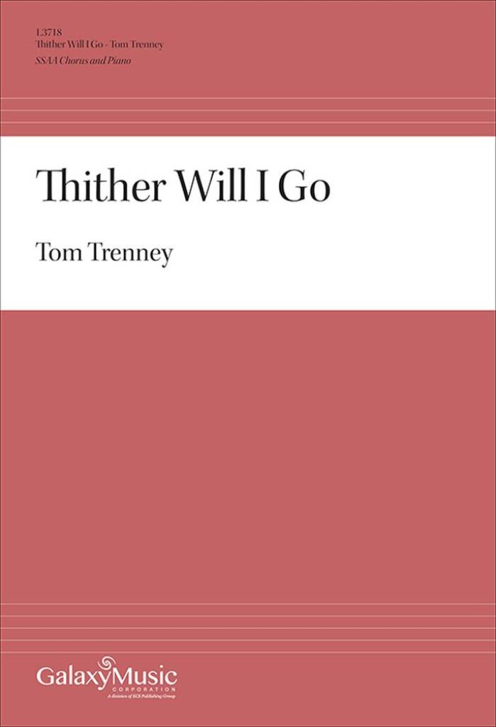 Thither Will I Go