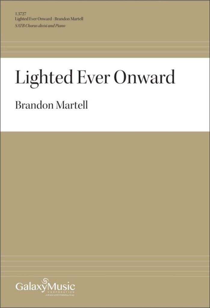 Lighted Ever Onward