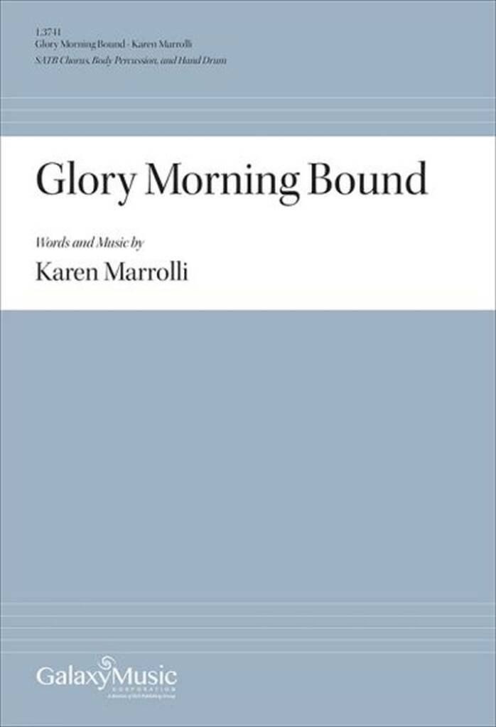 Glory Morning Bound
