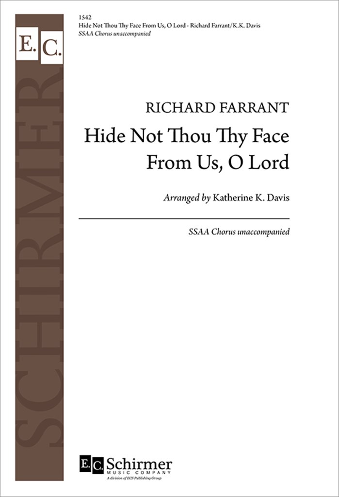 Hide Not Thou Thy Face From Us, O Lord