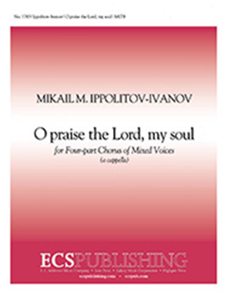 O Praise the Lord, My Soul