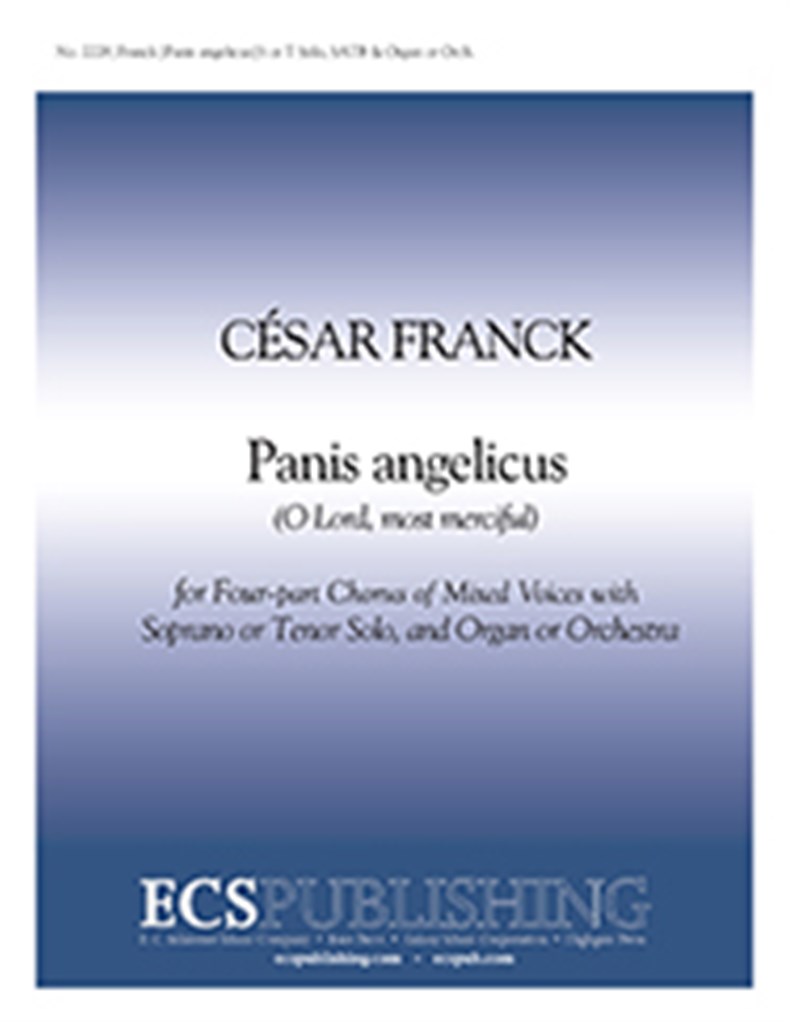 Panis angelicus O Lord, most merciful