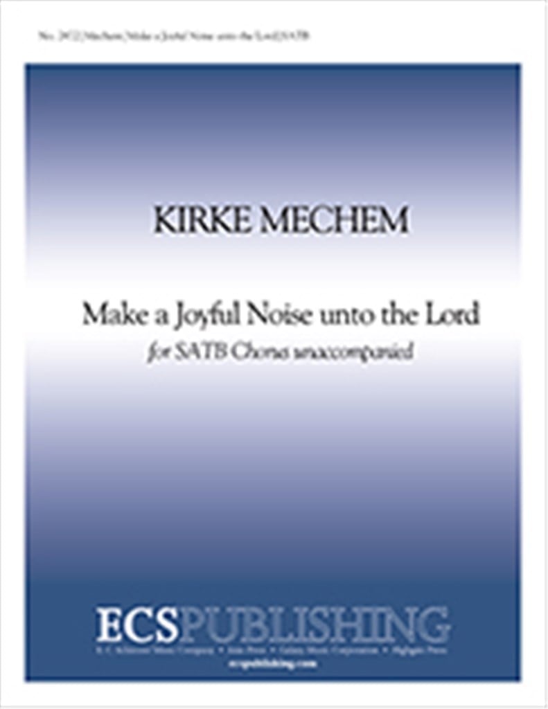 Make a Joyful Noise Unto the Lord