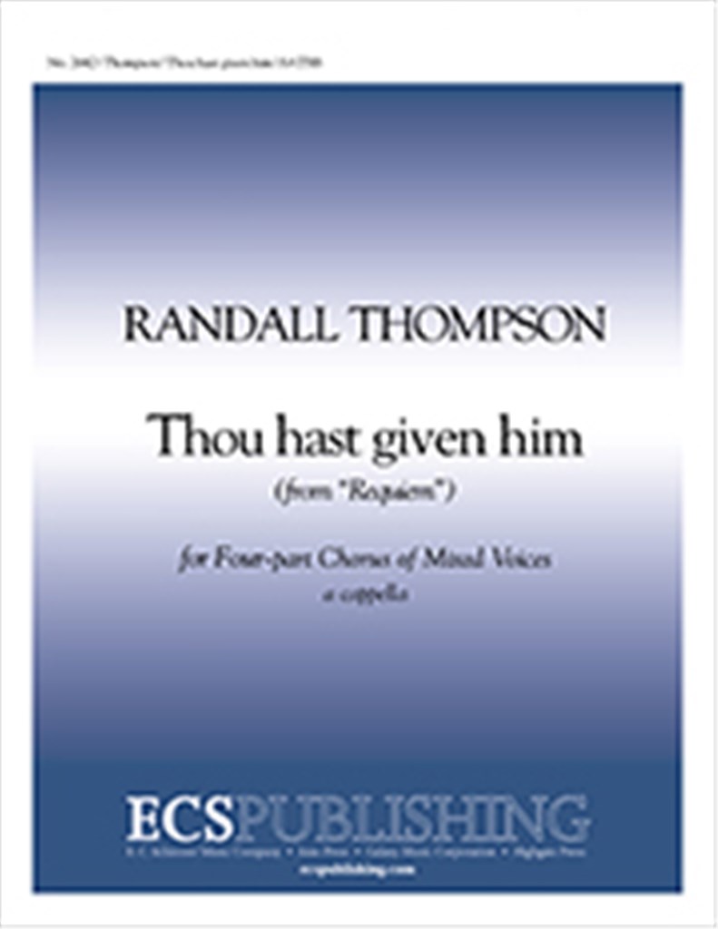 Requiem: The Leave-taking: 4. Thou hast given him