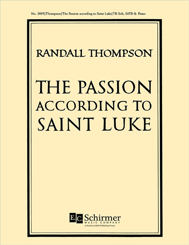 The Passion According to Saint Luke
