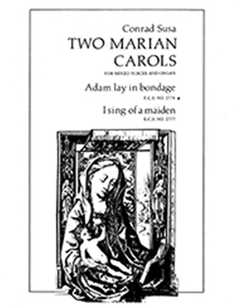 Two Marian Carols: Adam lay in bondage