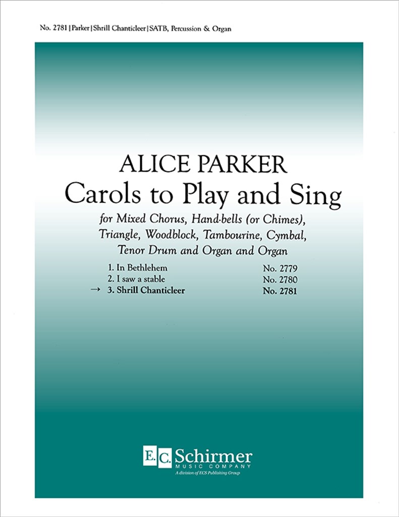 Carols to Play and Sing: No. 3. Shrill Chanticleer