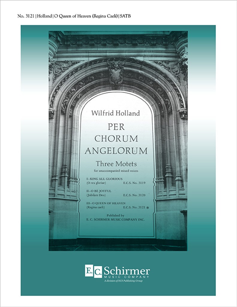 Per Chorum Angelorum: No. 3. O Queen of Heaven