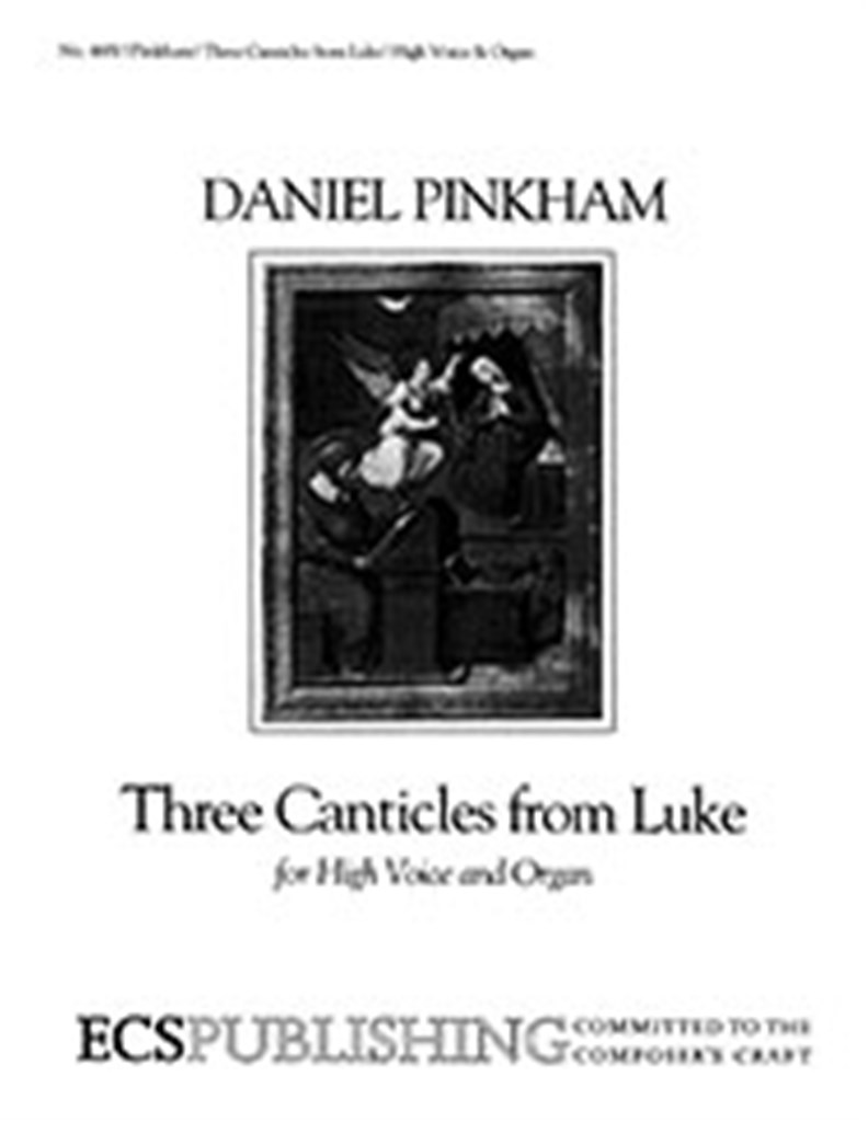 Three Canticles from Luke