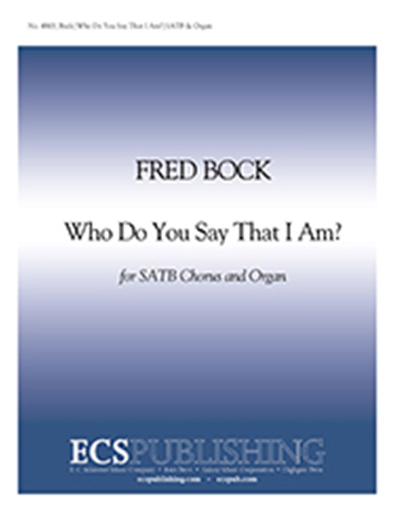 Who Do You Say That I Am?