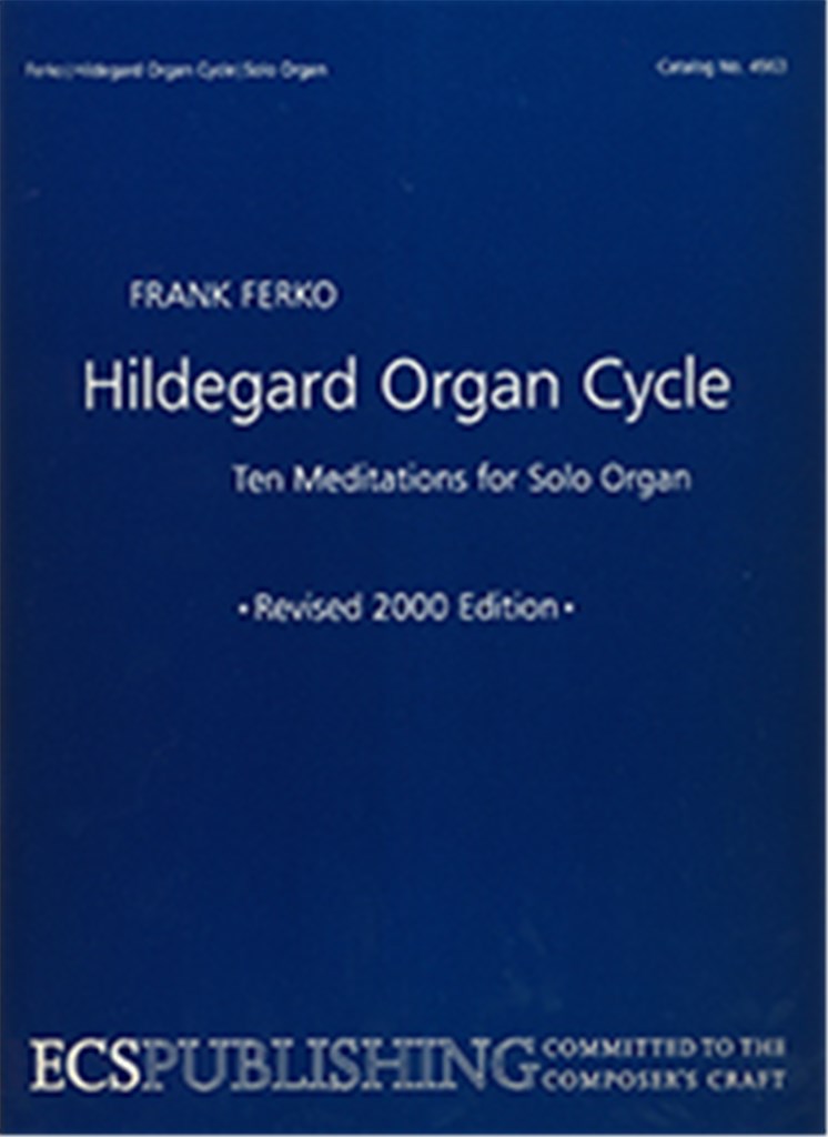 The Hildegard Organ Cycle