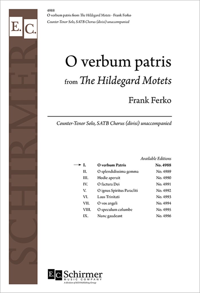 The Hildegard Motets: No. 1. O verbum Patris