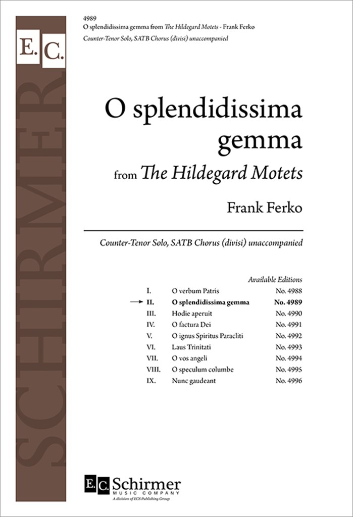The Hildegard Motets: No. 2 O splendidissima gemma