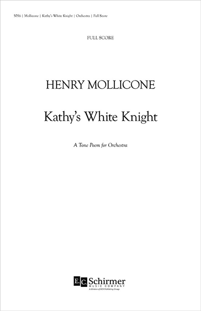 Kathy's White Knight, A Tone Poem for Orchestra