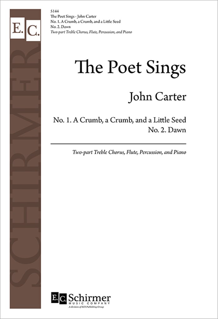 The Poet Sings: No. 1. A Crumb- No. 2. Dawn