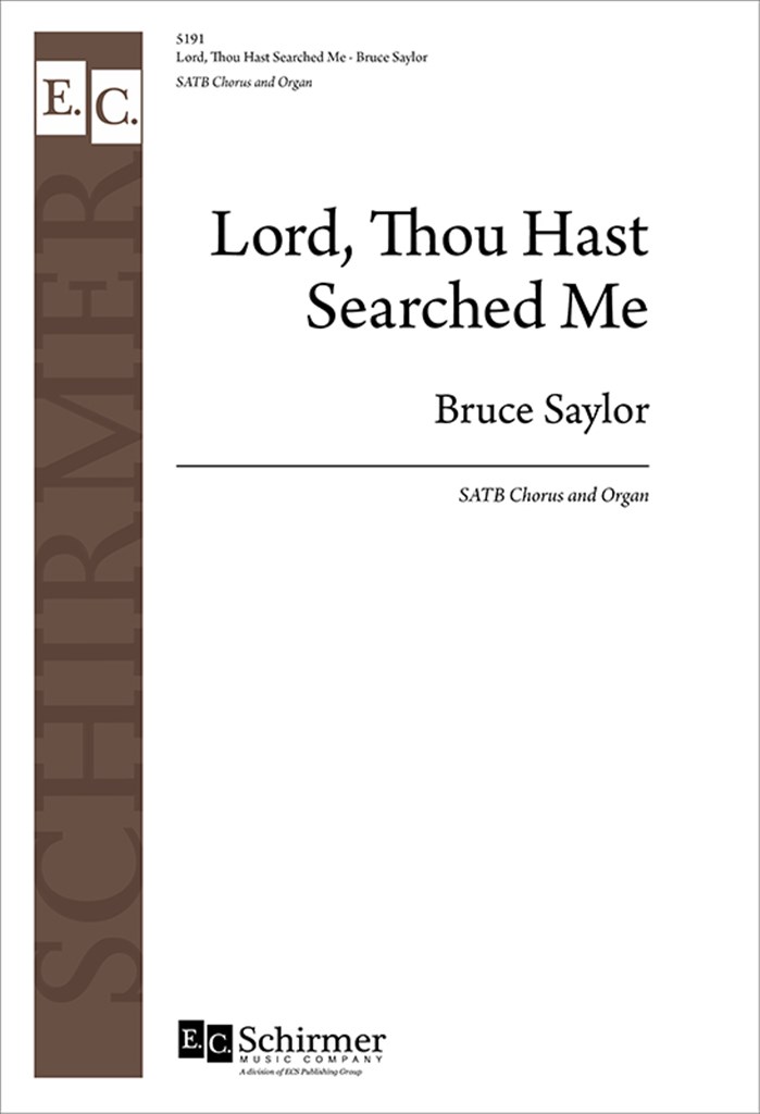 Lord, Thou Hast Searched Me