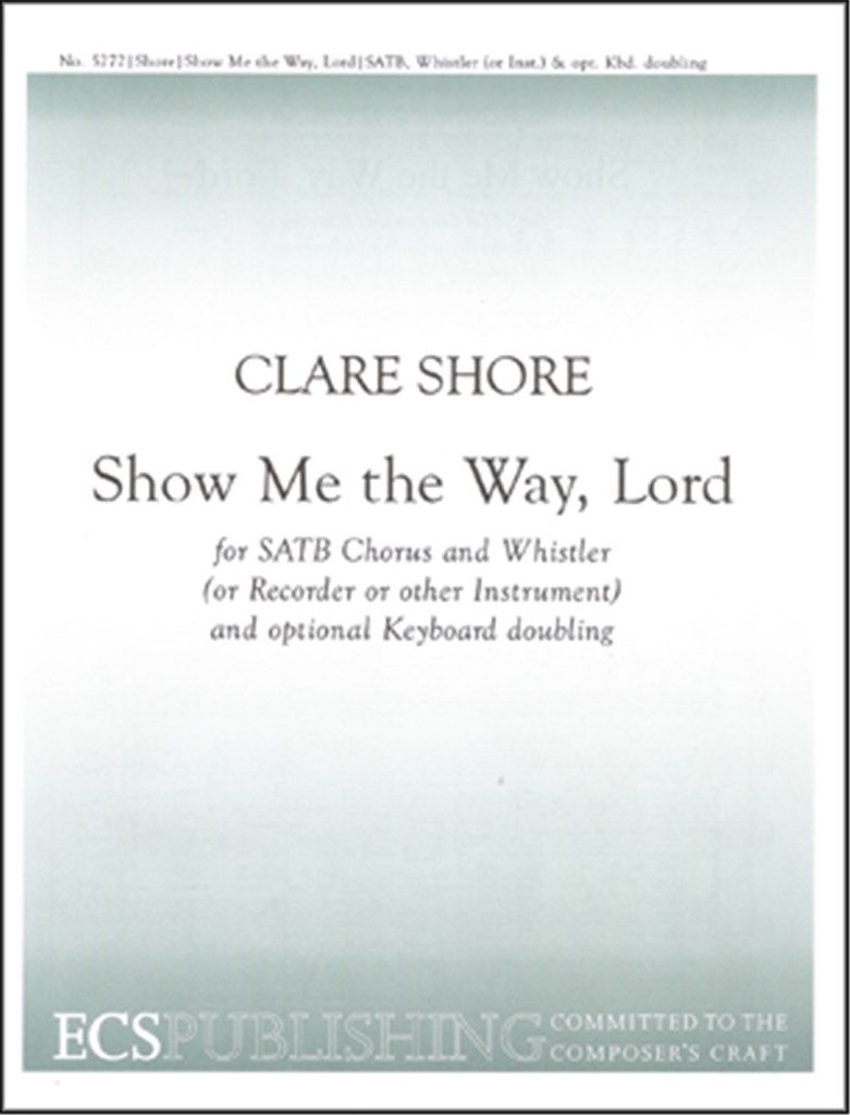Show Me The Way, Lord