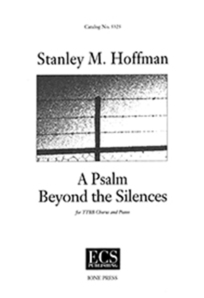 A Psalm Beyond the Silences