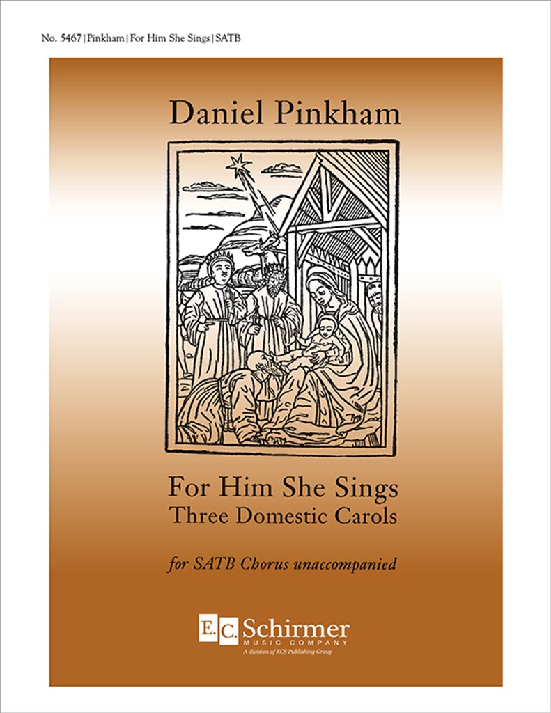 For Him She Sings: Three Domestic Carols