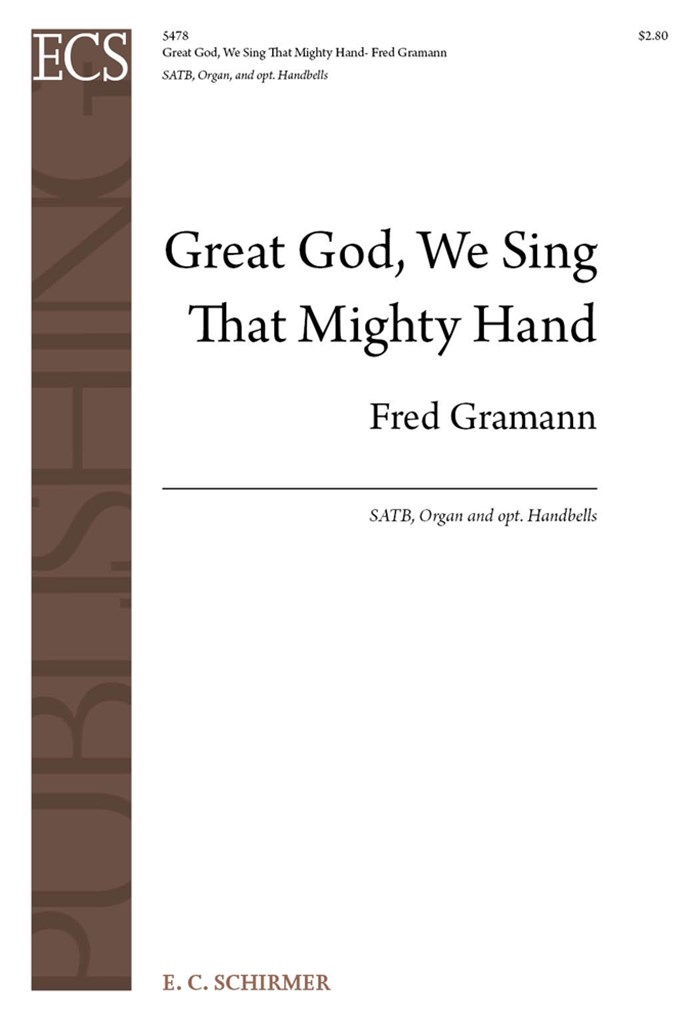 Great God, We Sing That Mighty Hand