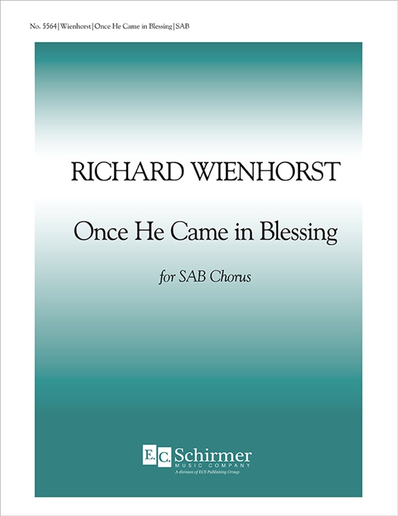 Once He Came In Blessing