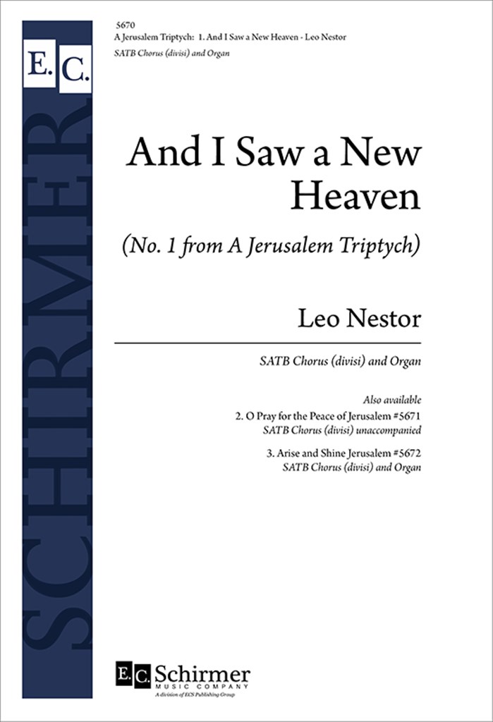 Jerusalem Triptych, A: 1. And I Saw a New Heaven