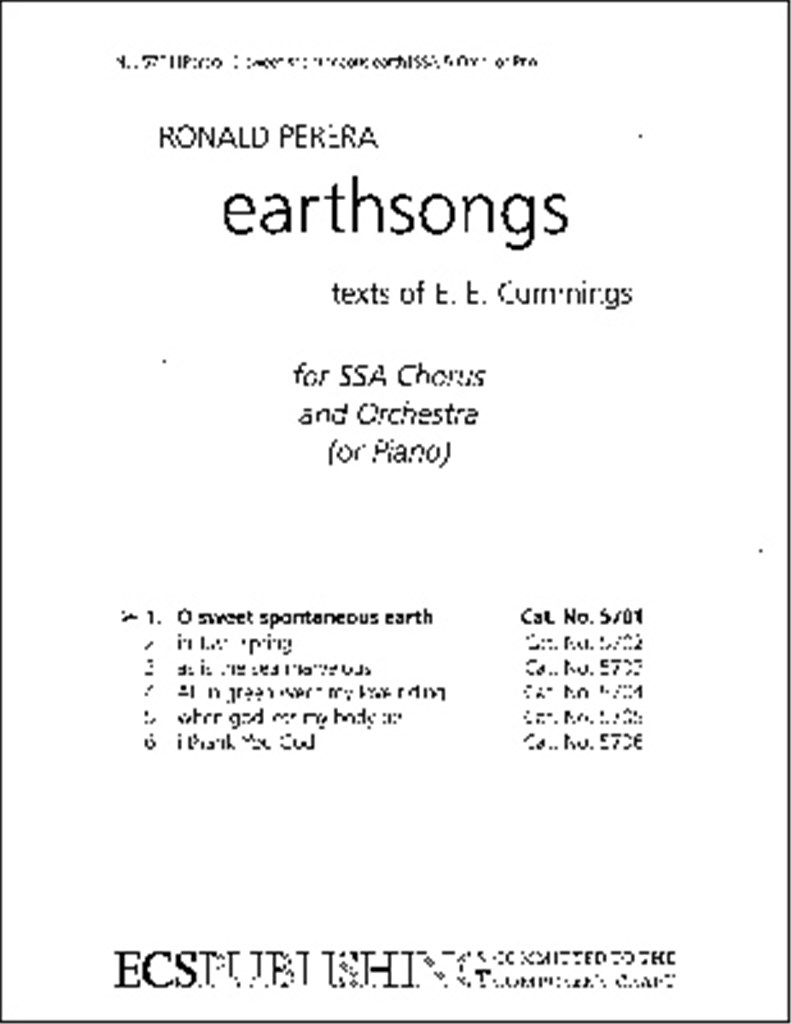 Earthsongs: No. 1 O sweet spontaneous earth