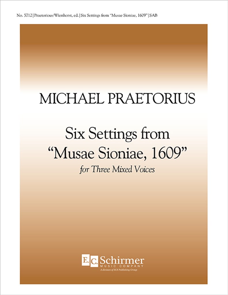 Six Settings from Musae Sionae, 1609