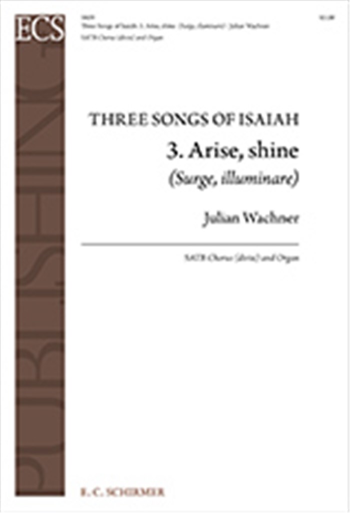 Three Songs of Isaiah: No. 3. Arise, Shine