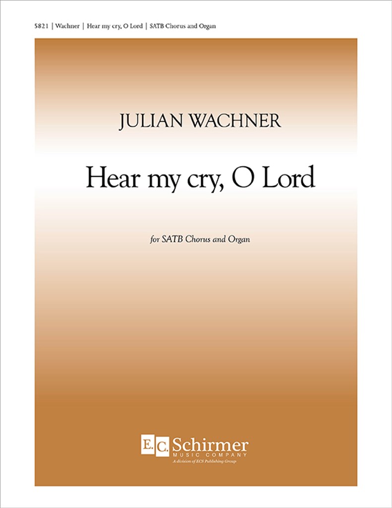 Hear My Cry, O Lord