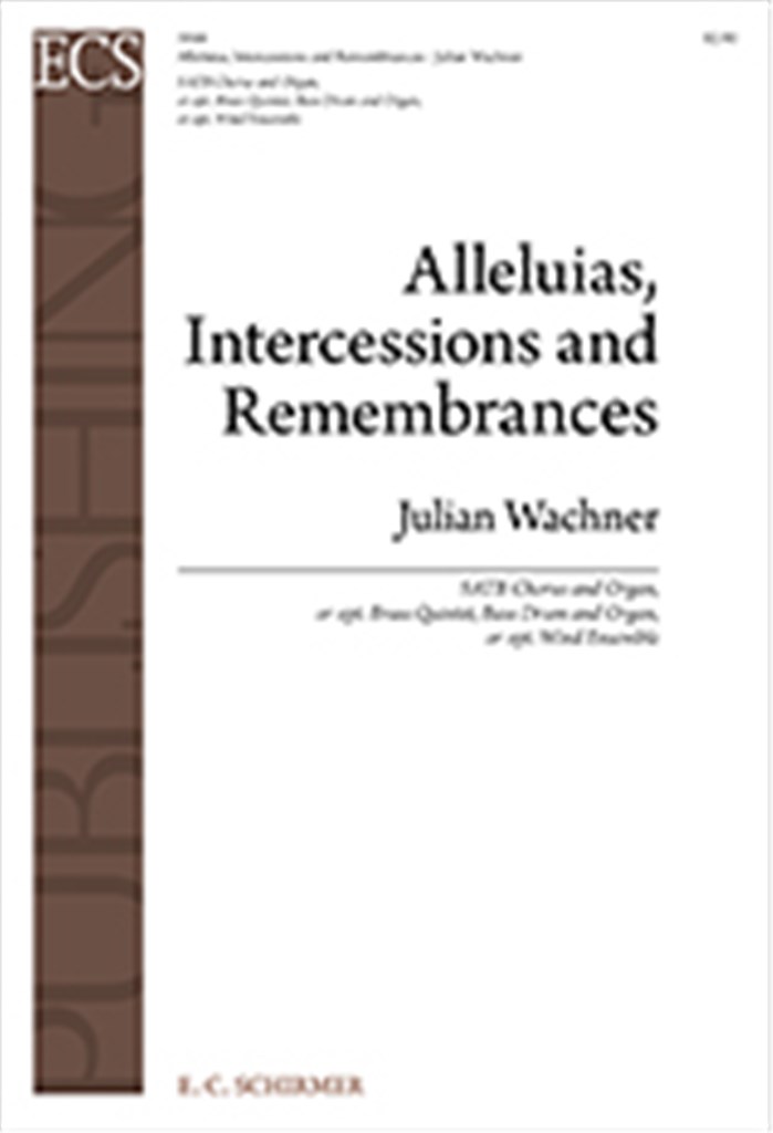 Alleluias, Intercessions and Remembrances