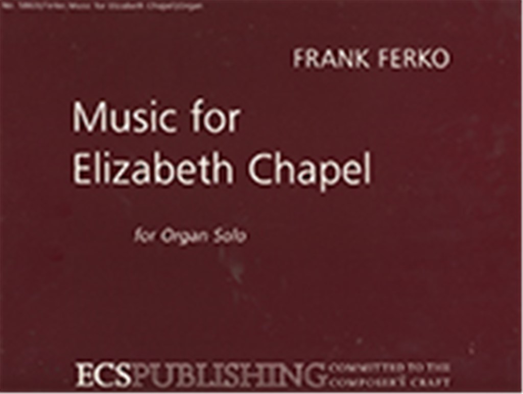 Music for Elizabeth Chapel