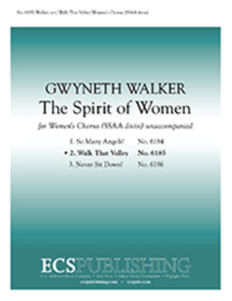The Spirit of Women: No. 2. Walk that Valley