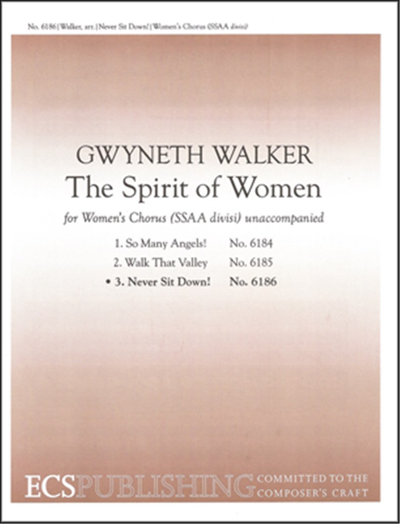 The Spirit of Women: No. 3. Never Sit Down!